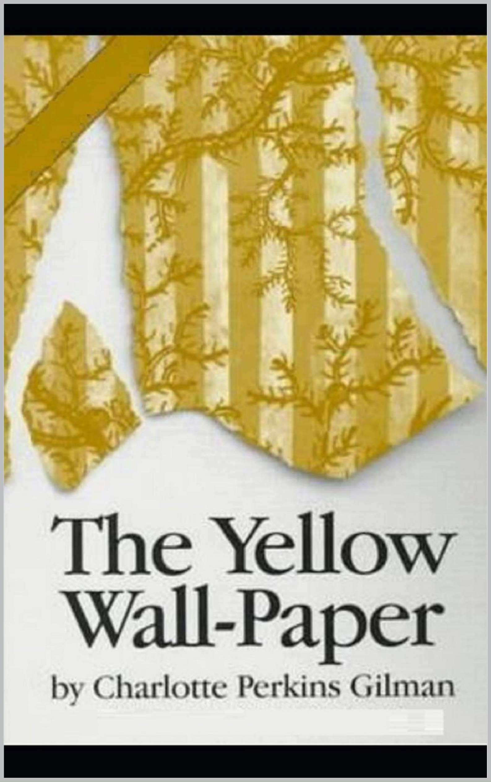 The Yellow Wallpaper by Charlotte Perkins Gilman Goodreads