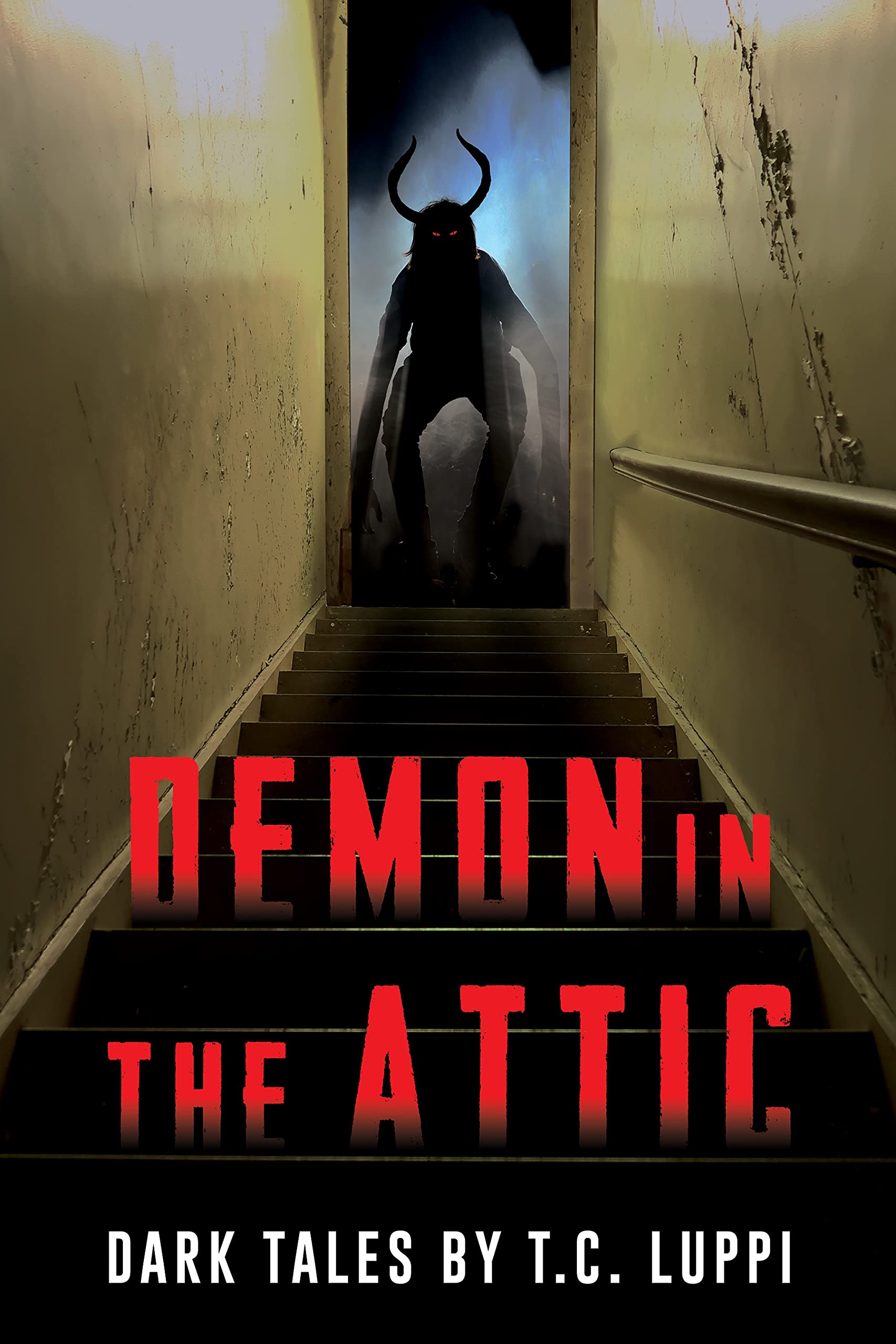 Demon in the Attic: Dark Tales