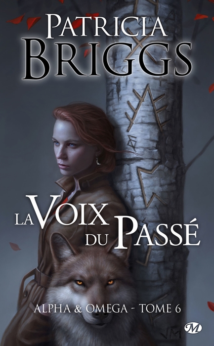 La Voix du Passé (Alpha & Omega, #6)