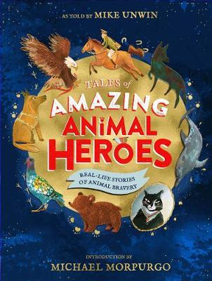 Tales of Amazing Animal Heroes book cover