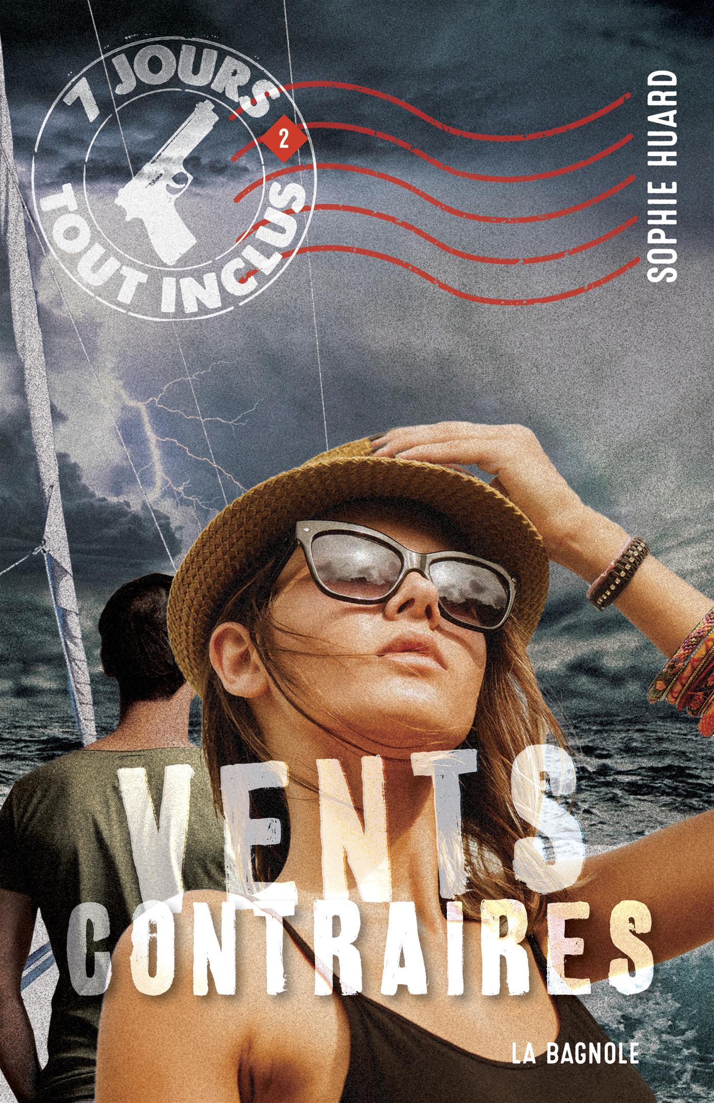 7 jours tout inclus, tome 2 : Vents contraires