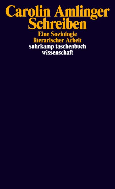 Schreiben. Eine Soziologie literarischer Arbeit book cover