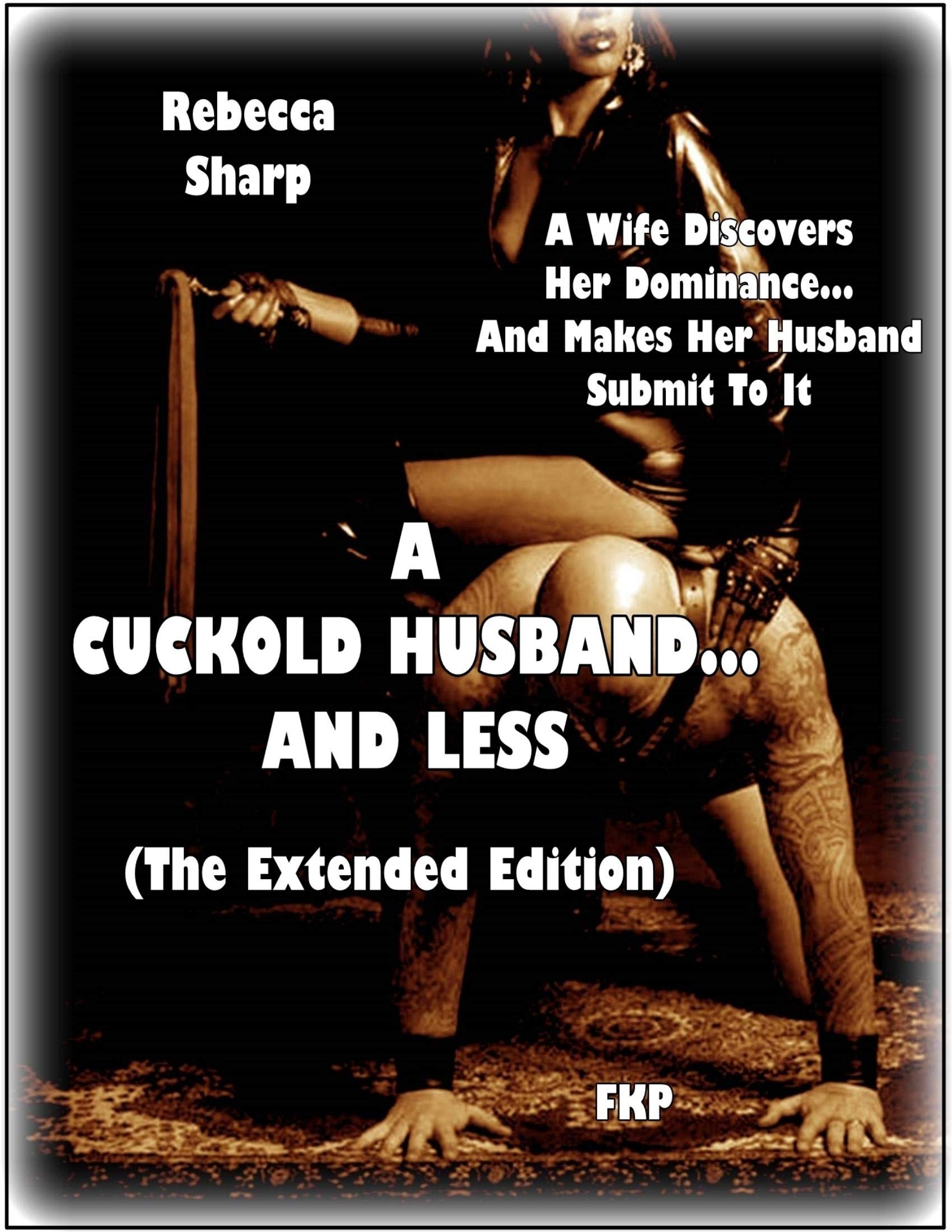 A Cuckold Husband..
