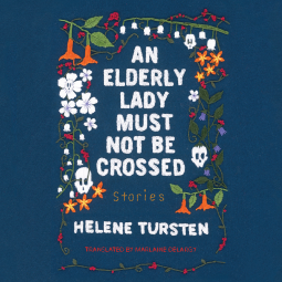 An Elderly Lady Must Not Be Crossed (Elderly Lady, #2)