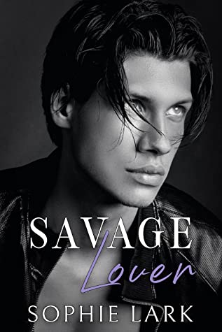 Savage Lover  (Brutal Birthright #3)