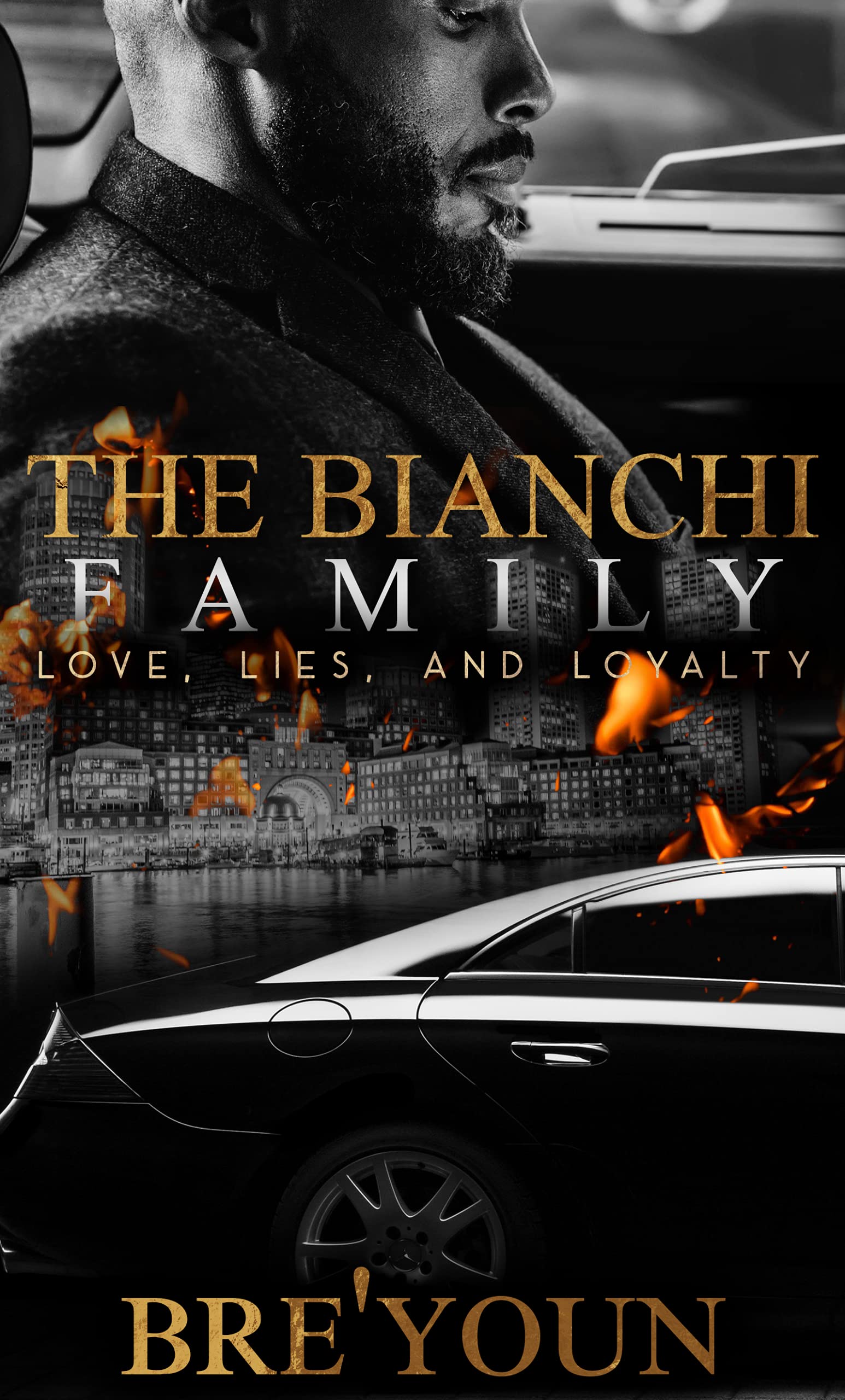 The Bianchi Family: Love, Lies, and Loyalty by Bre'Youn Delton | Goodreads