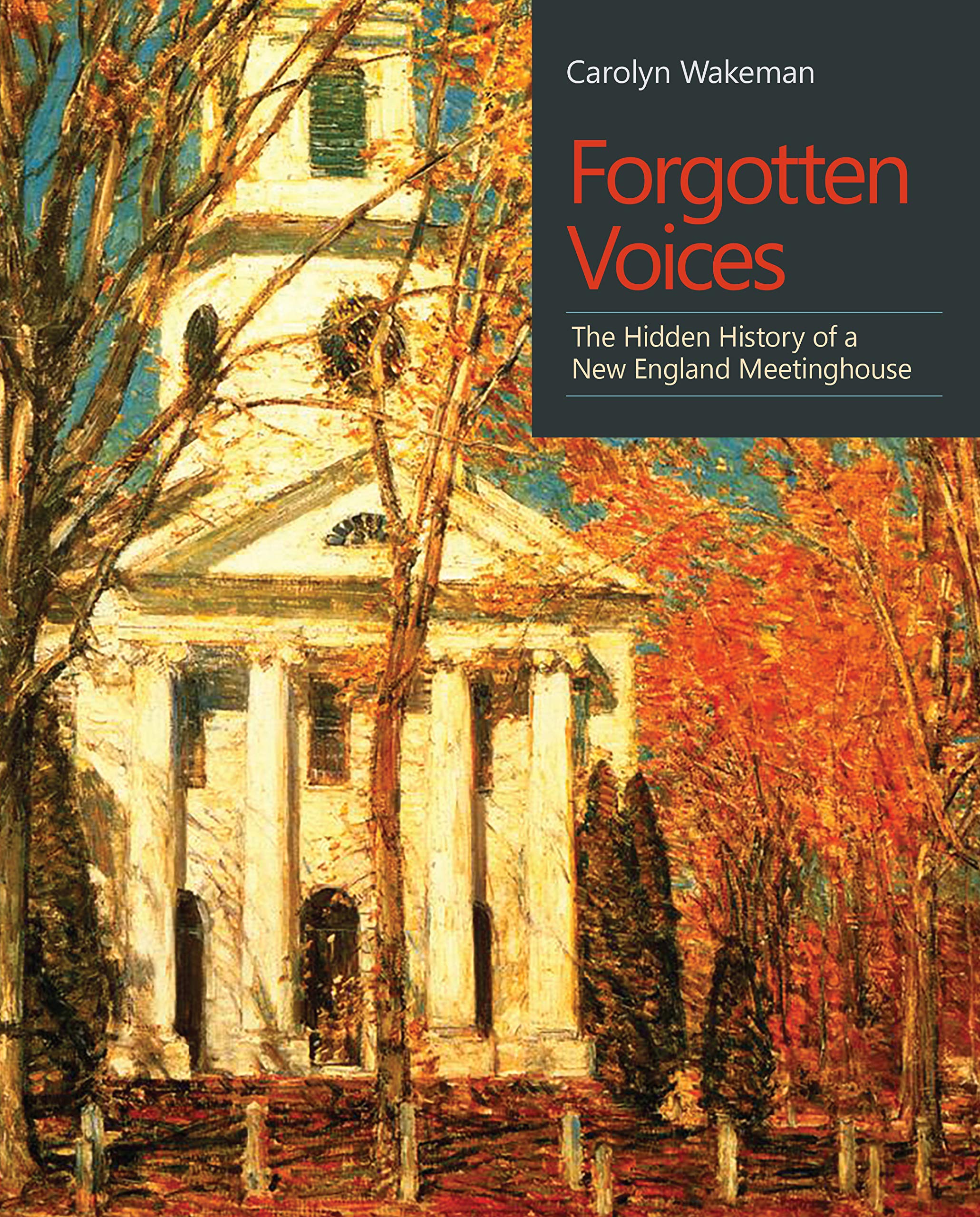 Voices The Hidden History of a New England Meetinghouse by