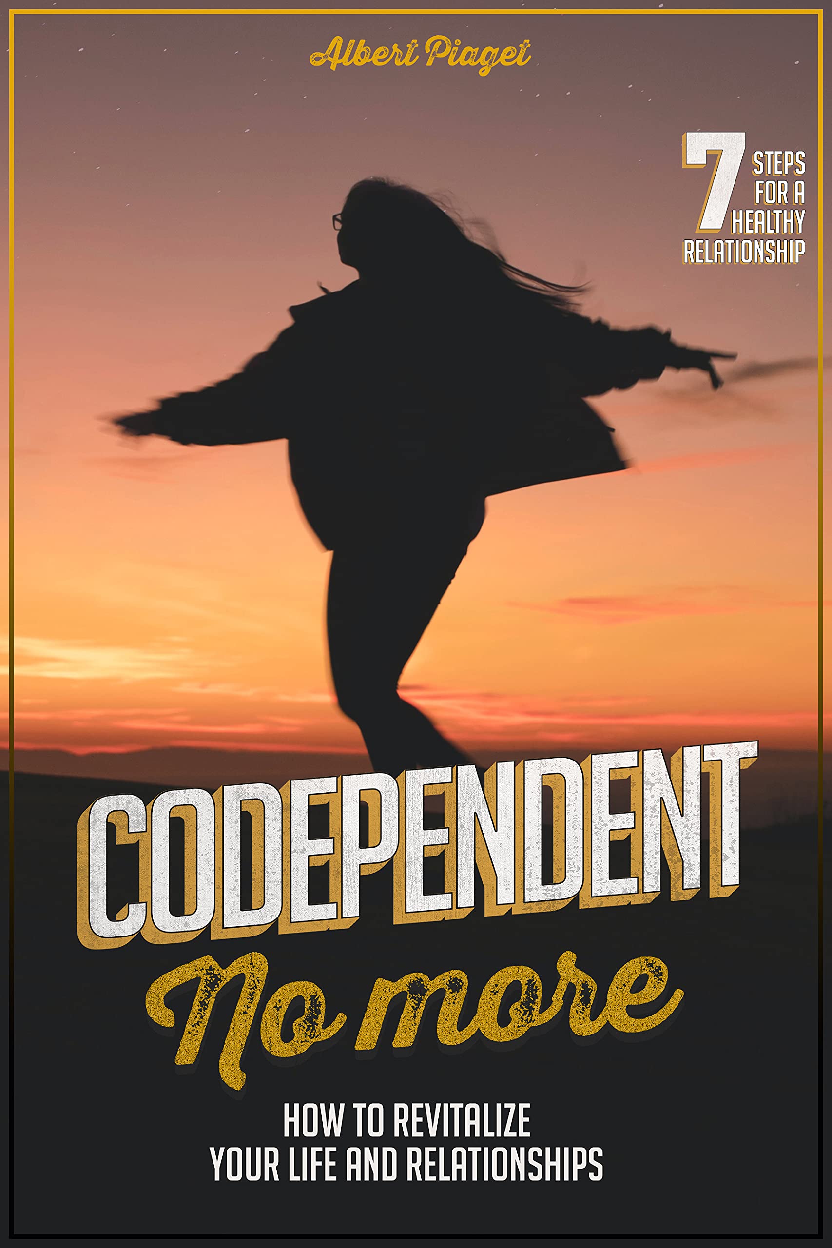 Codependent No More How to Revitalize Your Life and Relationships by