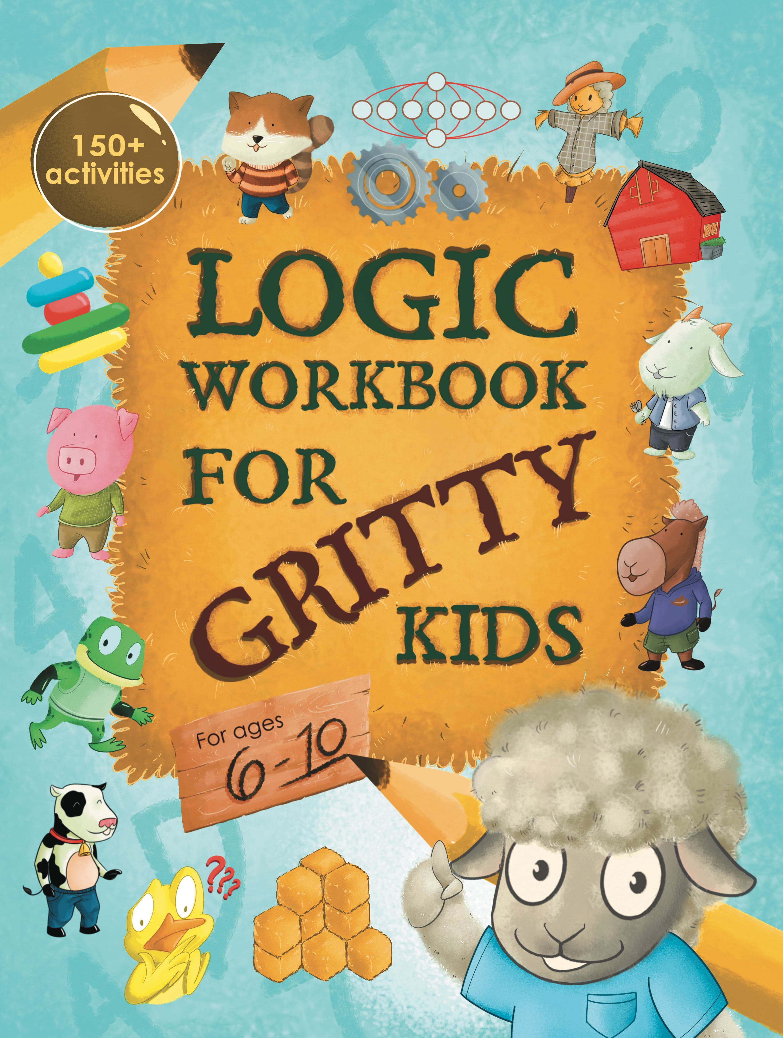Logic Workbook for Gritty Kids by Dan Allbaugh Goodreads