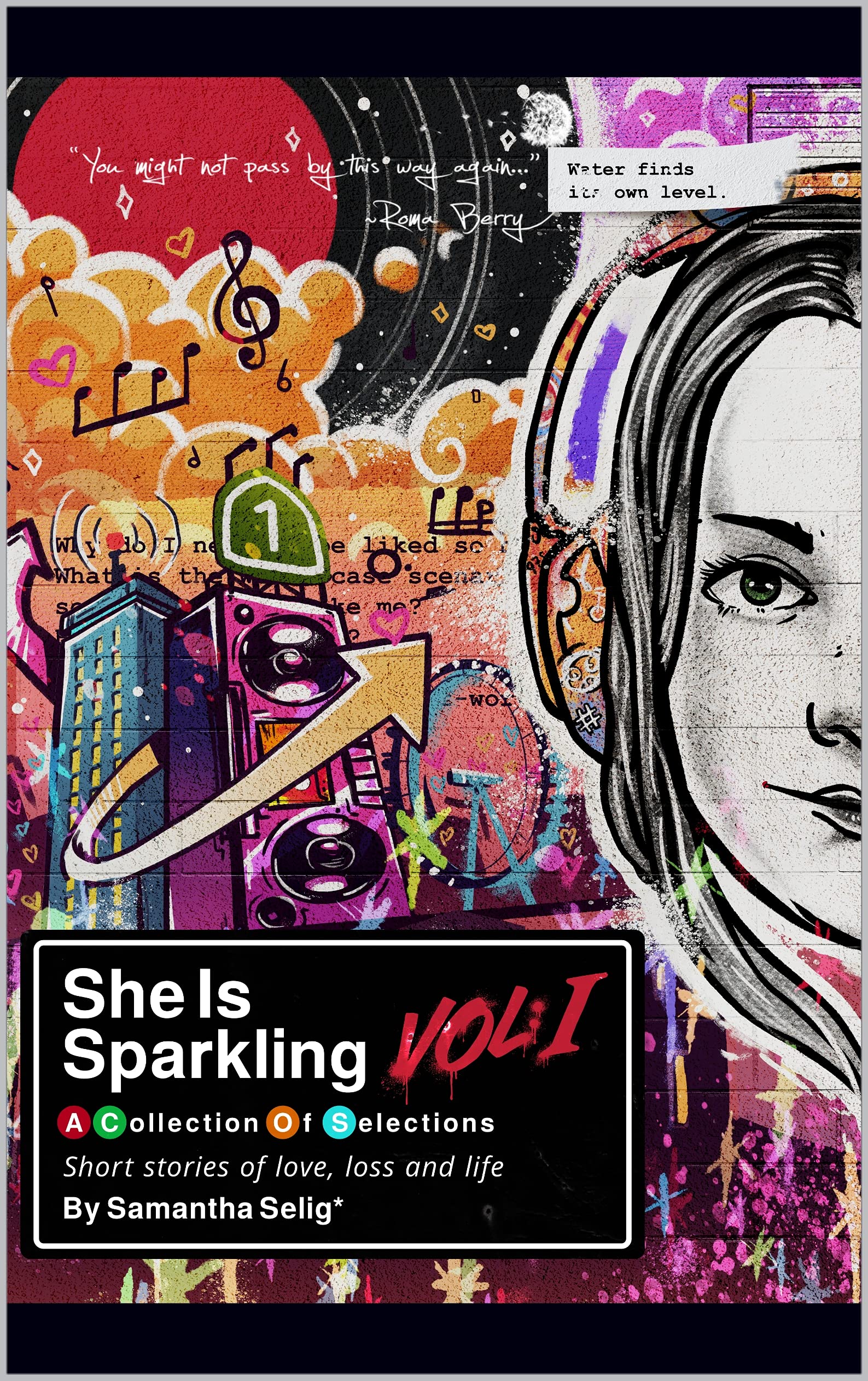 She Is Sparkling ~ A Collection of Selections Volume I: Short stories ...