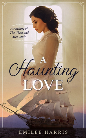 A Haunting Love: A Retelling of The Ghost and Mrs. Muir
