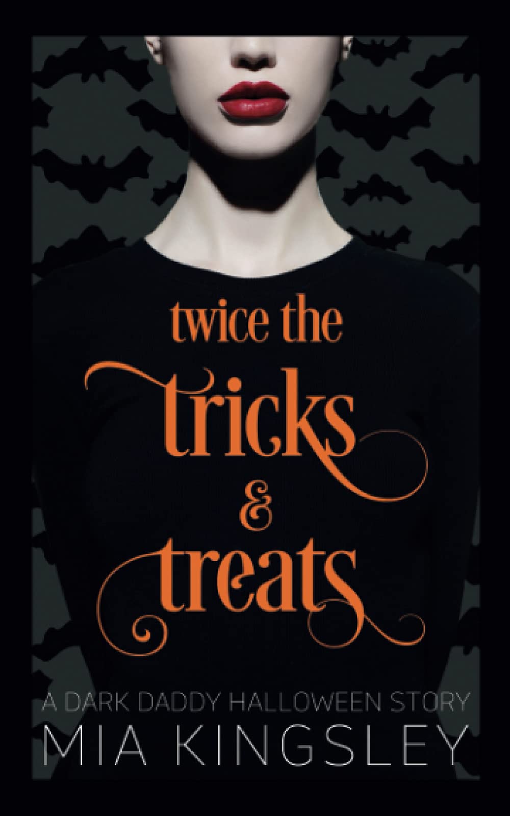 Twice The Tricks And Treats: A Dark Daddy Halloween Story