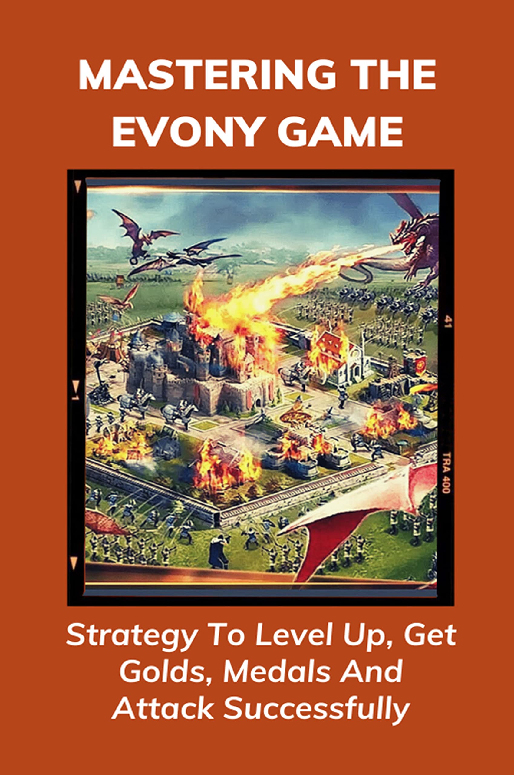 Mastering The Evony Game: Strategy To Level Up, Get Golds, Medals And