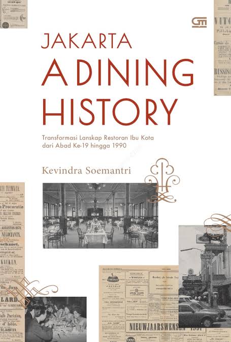 Jakarta: A Dining History