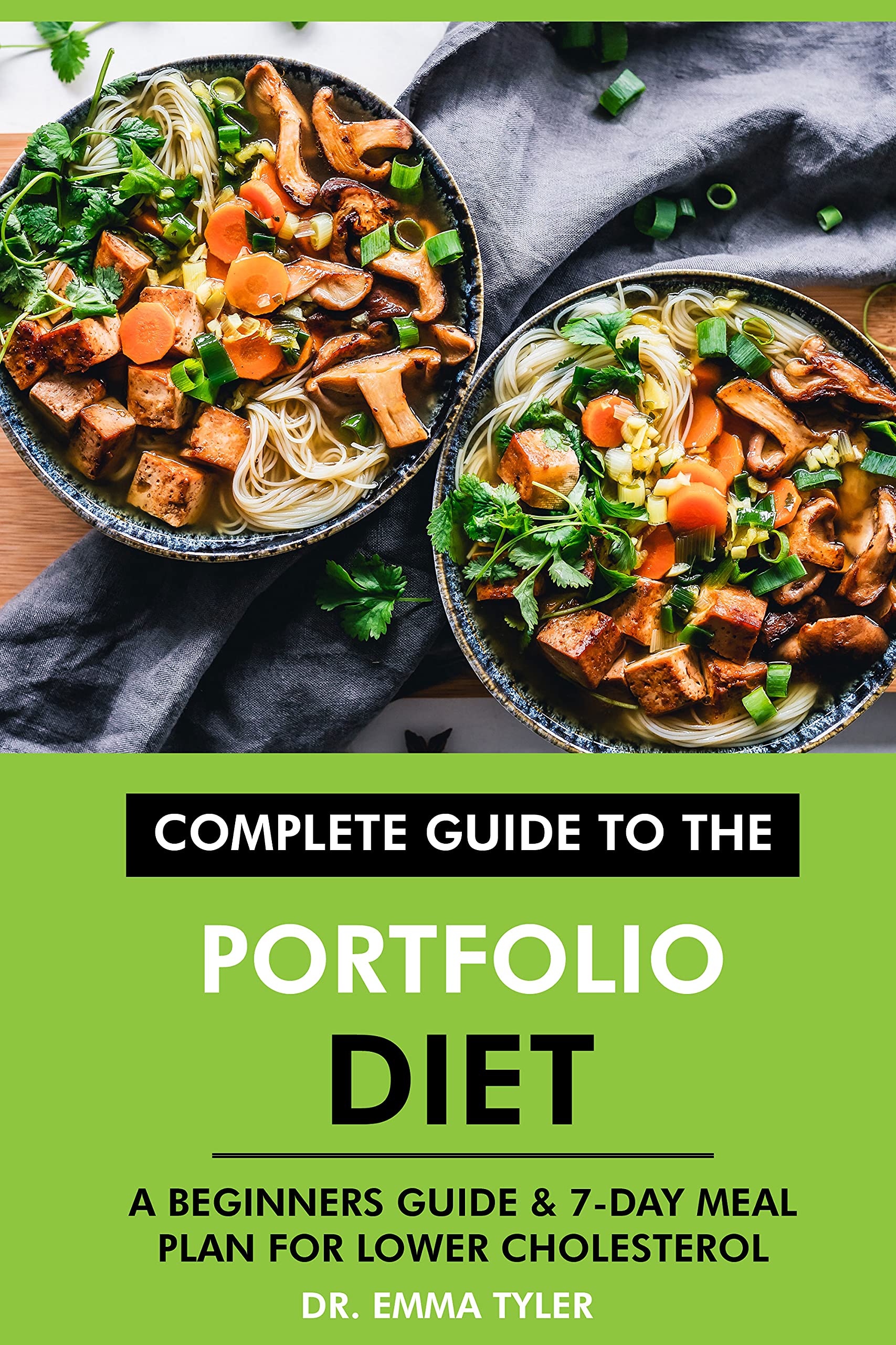 Complete Guide to the Portfolio Diet A Beginners Guide & 7Day Meal