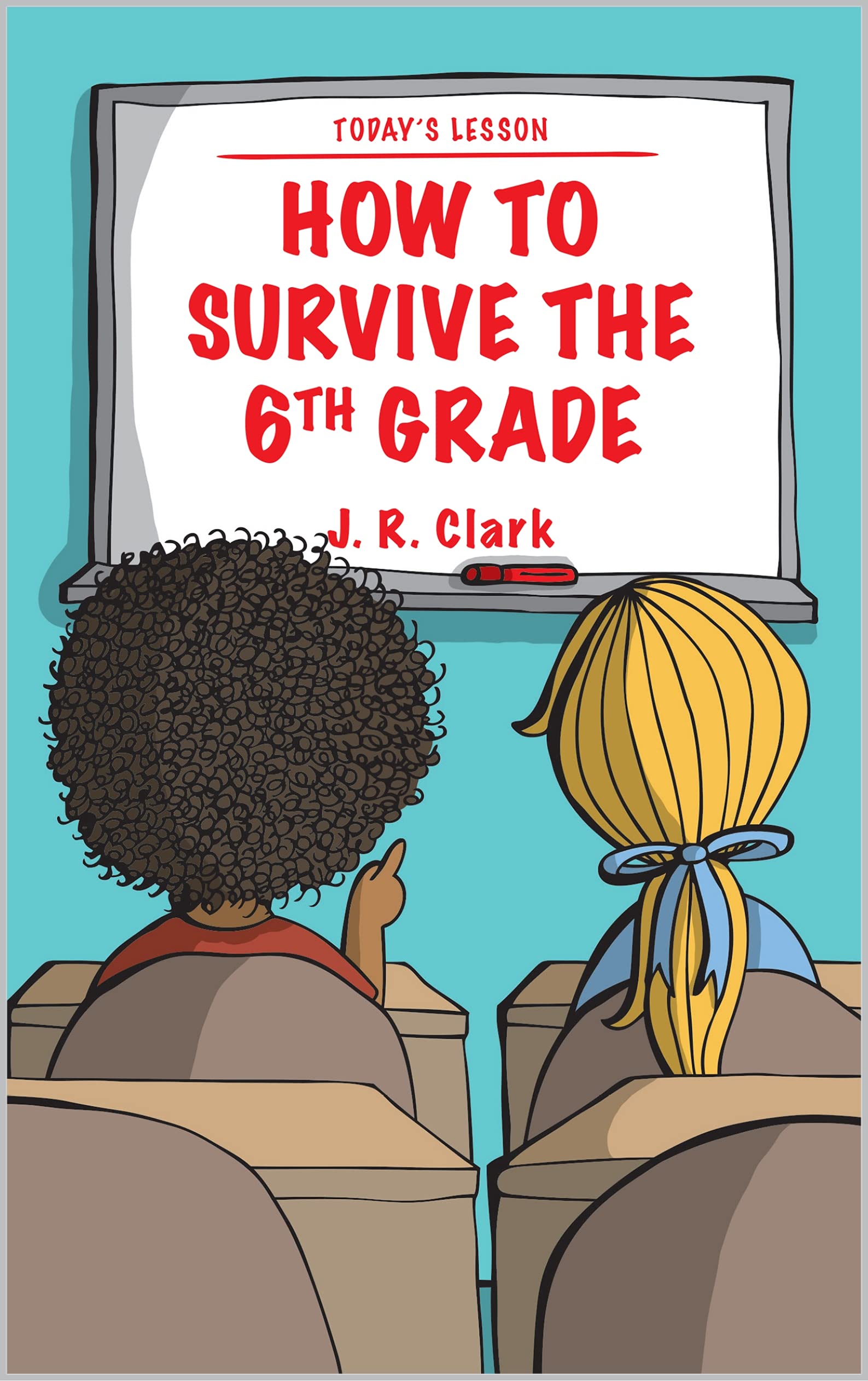 How To Survive The 6th Grade