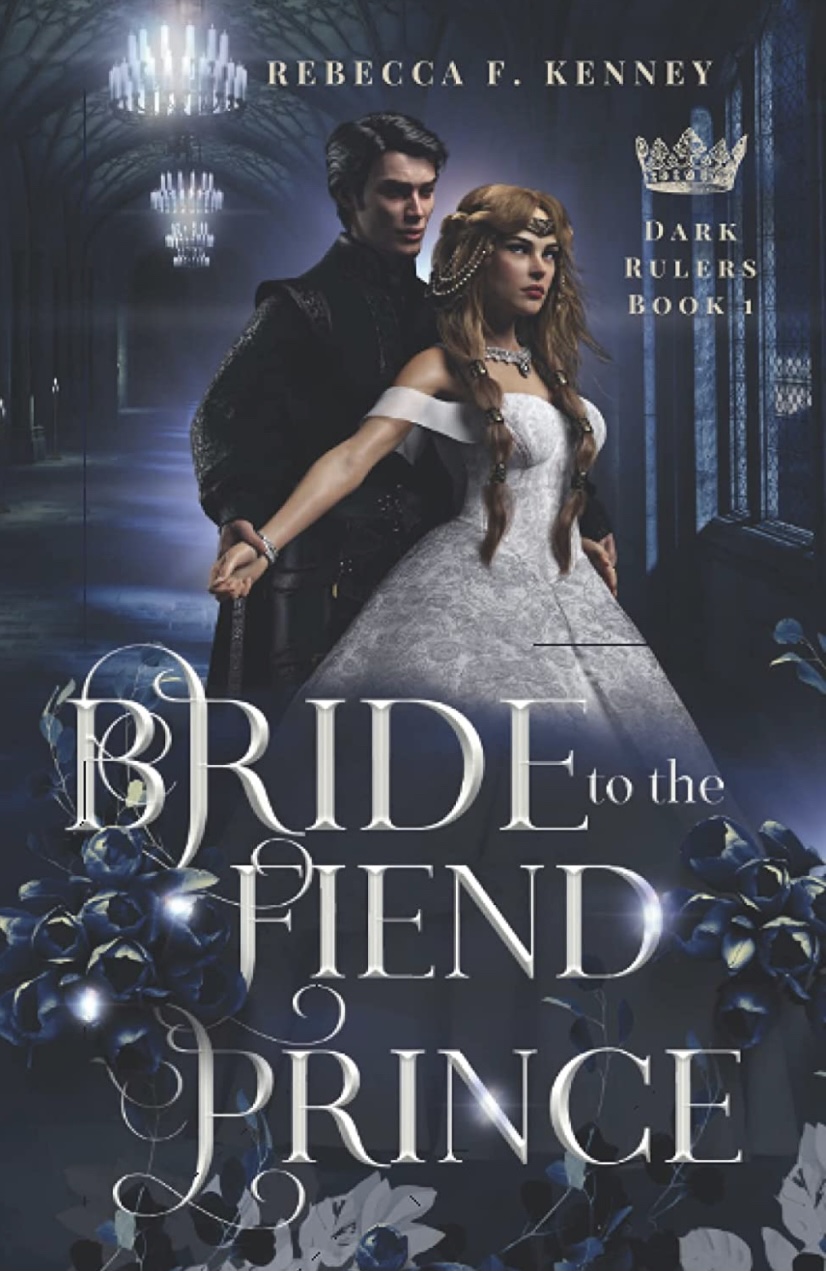 Bride to the Fiend Prince (Dark Rulers, #1)