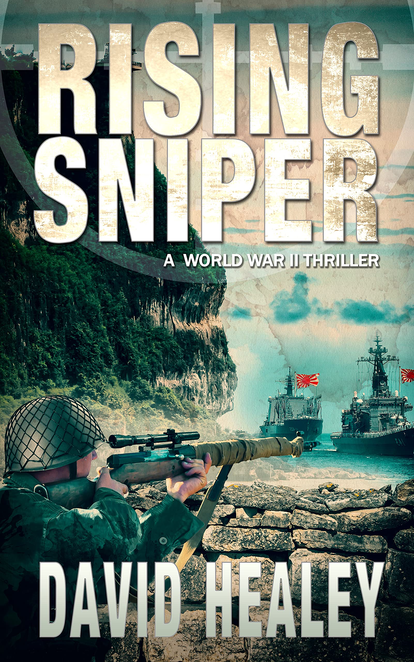 Rising Sniper: A World War II Thriller