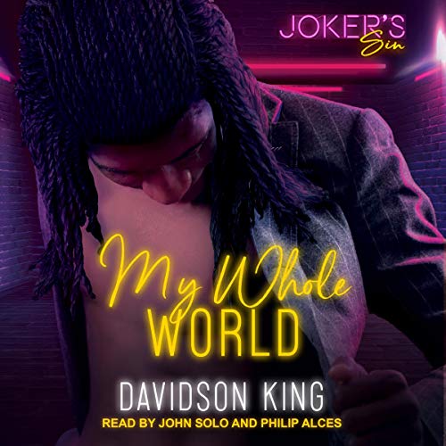 My Whole World (Joker's Sin, #1)