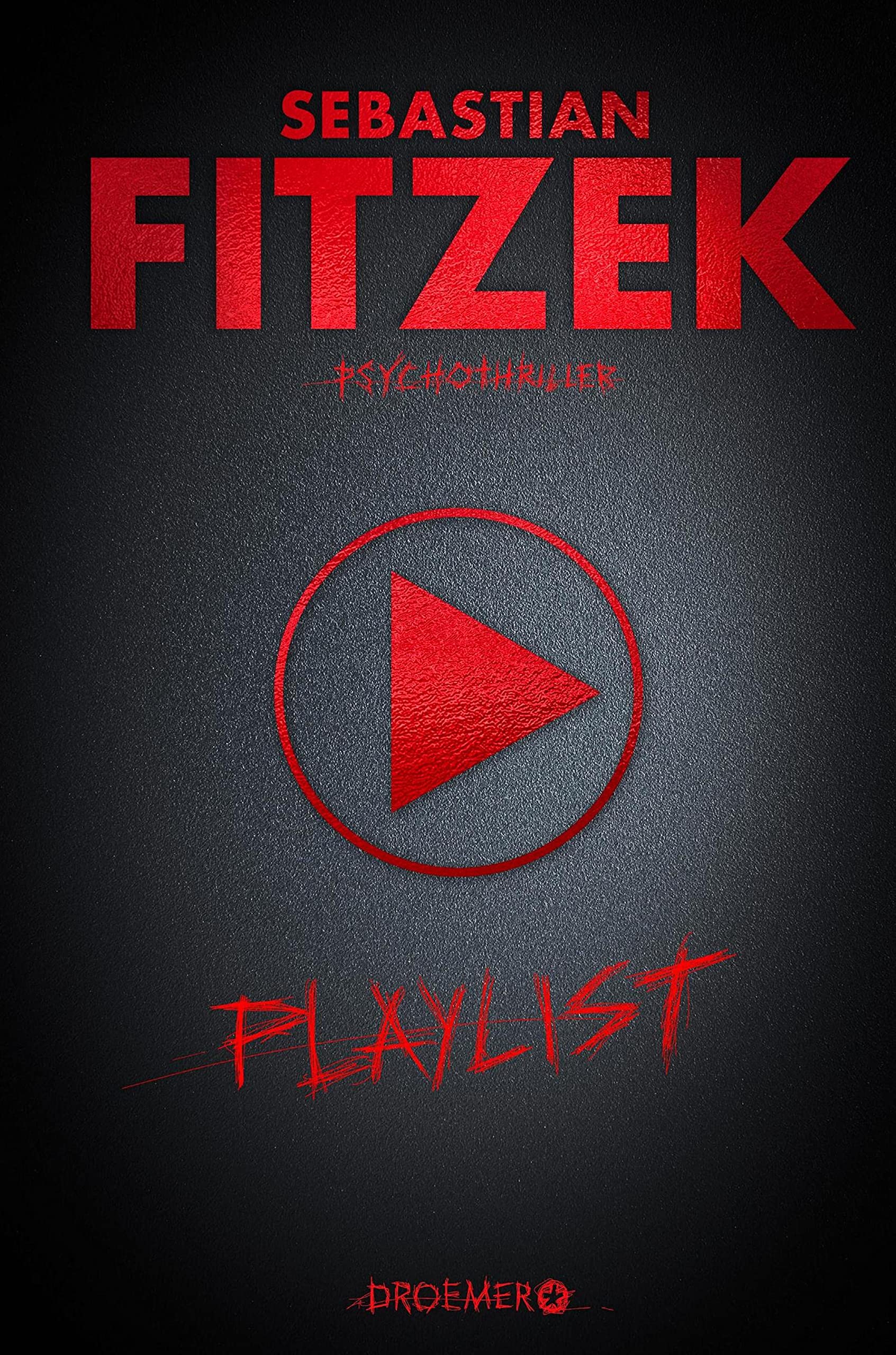 Playlist (Der Augensammler, #3)