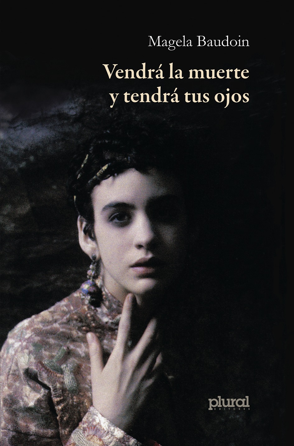 Vendrá la muerte y tendrá tus ojos book cover