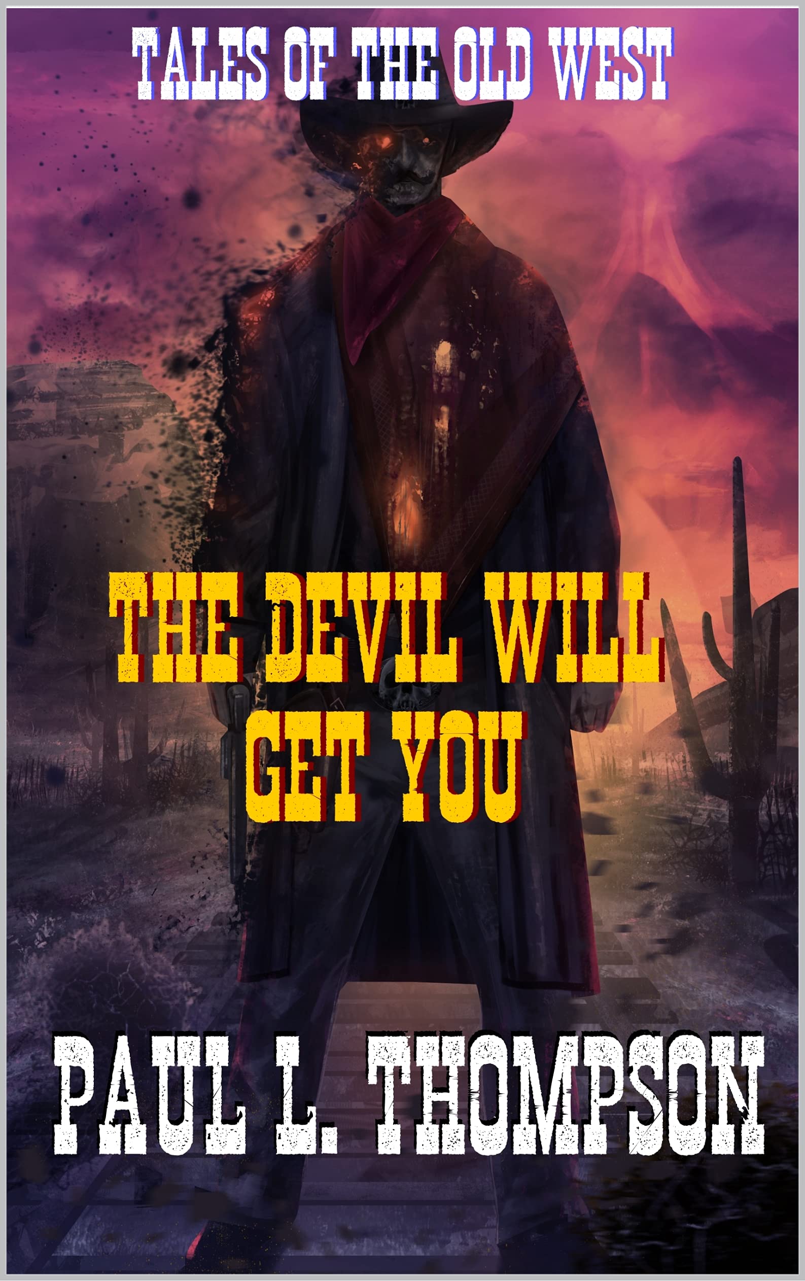 The Devil Will Get You book cover