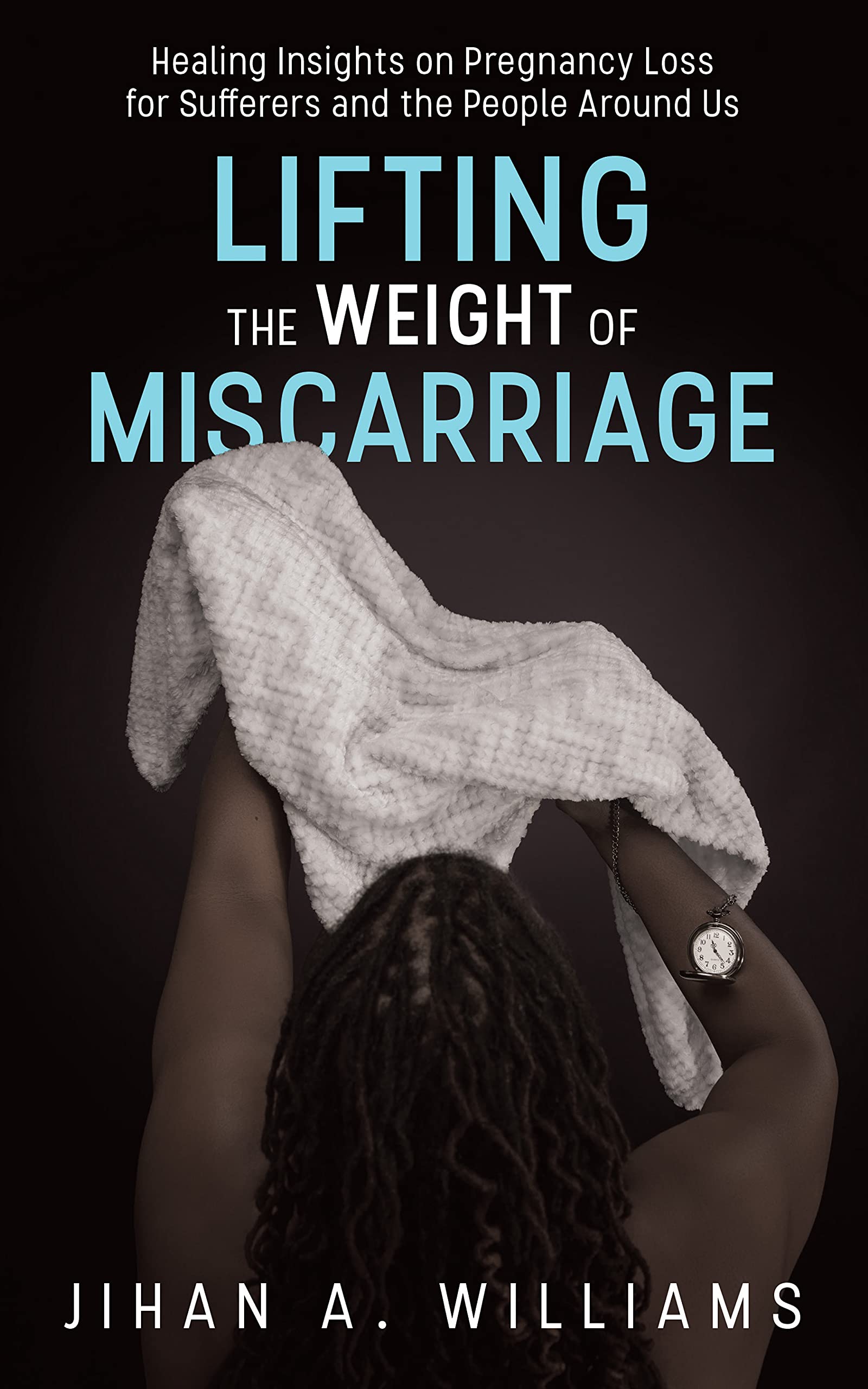 Lifting the Weight of Miscarriage Healing Insights for Pregnancy Loss
