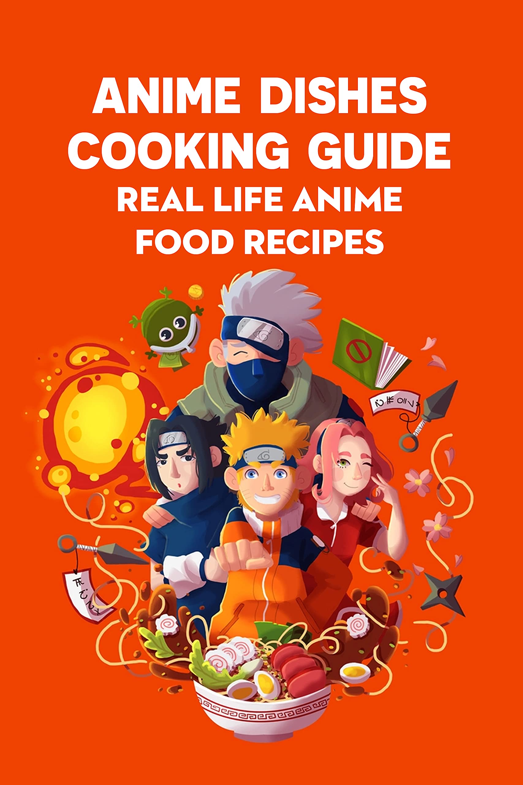 Anime Dishes Cooking Guide Real Life Anime Food Recipes Cooking