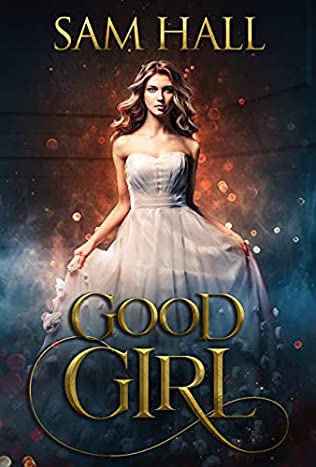 Good Girl (The Season, #1)