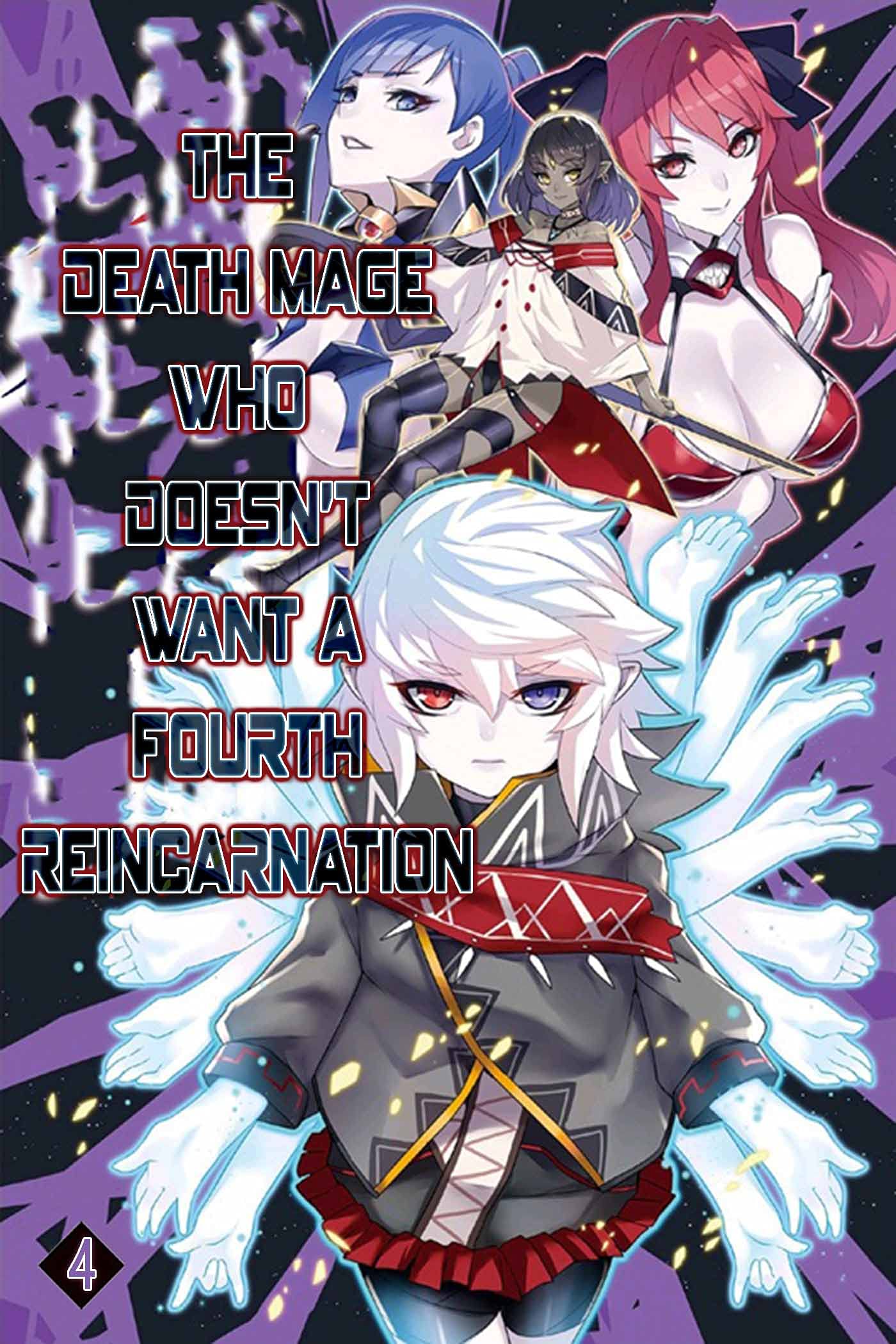 The Death Mage who doesnt want a fourth reincarnation: Isekai Manga Volume  4 by Yvette K Bisaillon | Goodreads