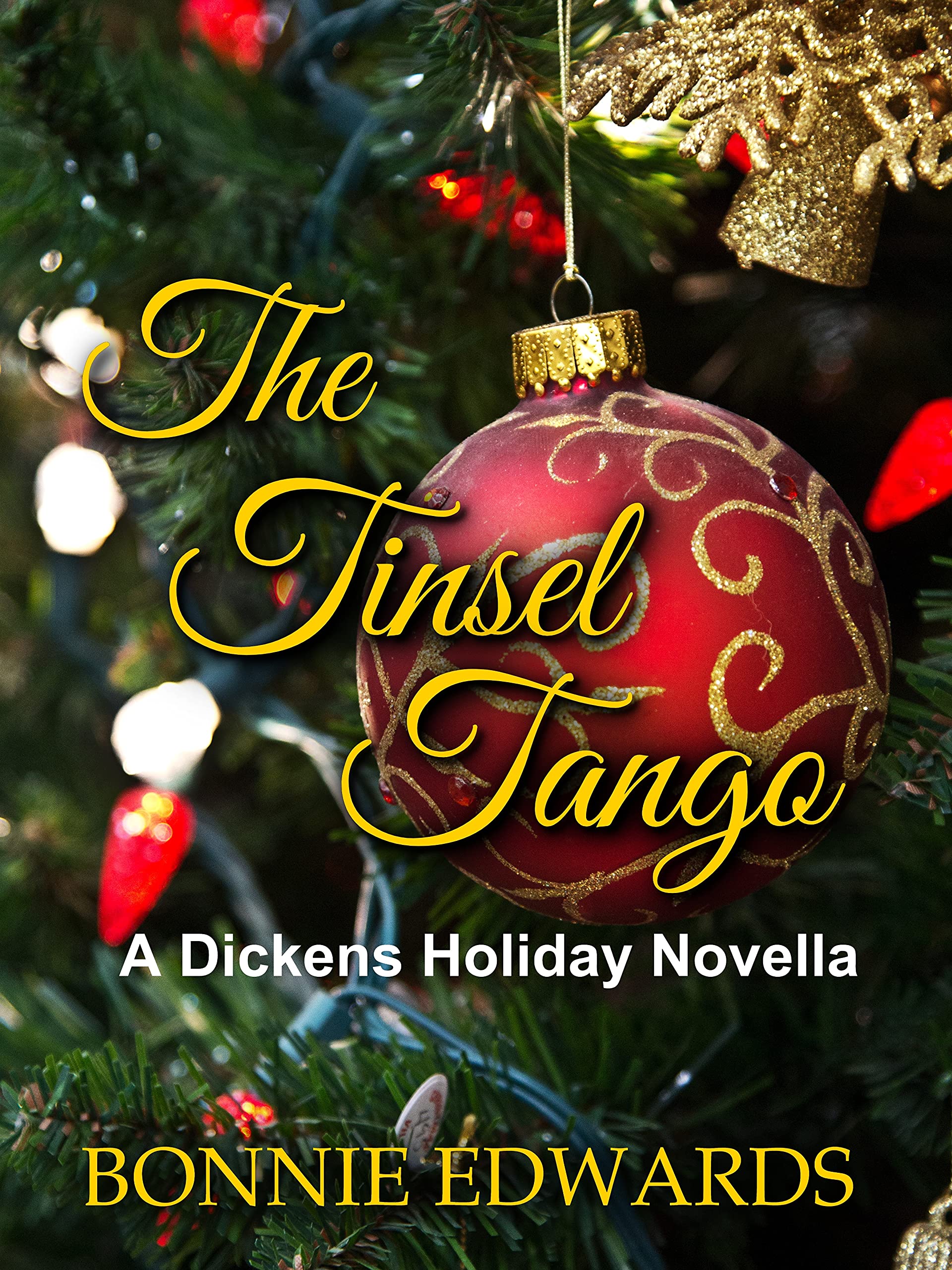 The Tinsel Tango: A Dickens Holiday Novella