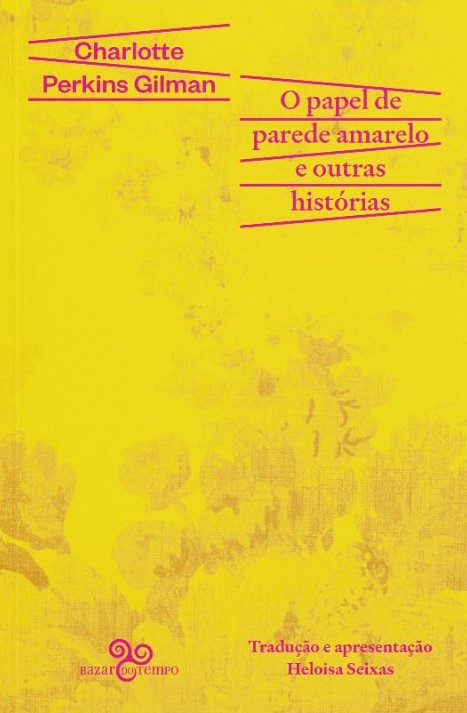 O papel de parede amarelo e outras histórias book cover
