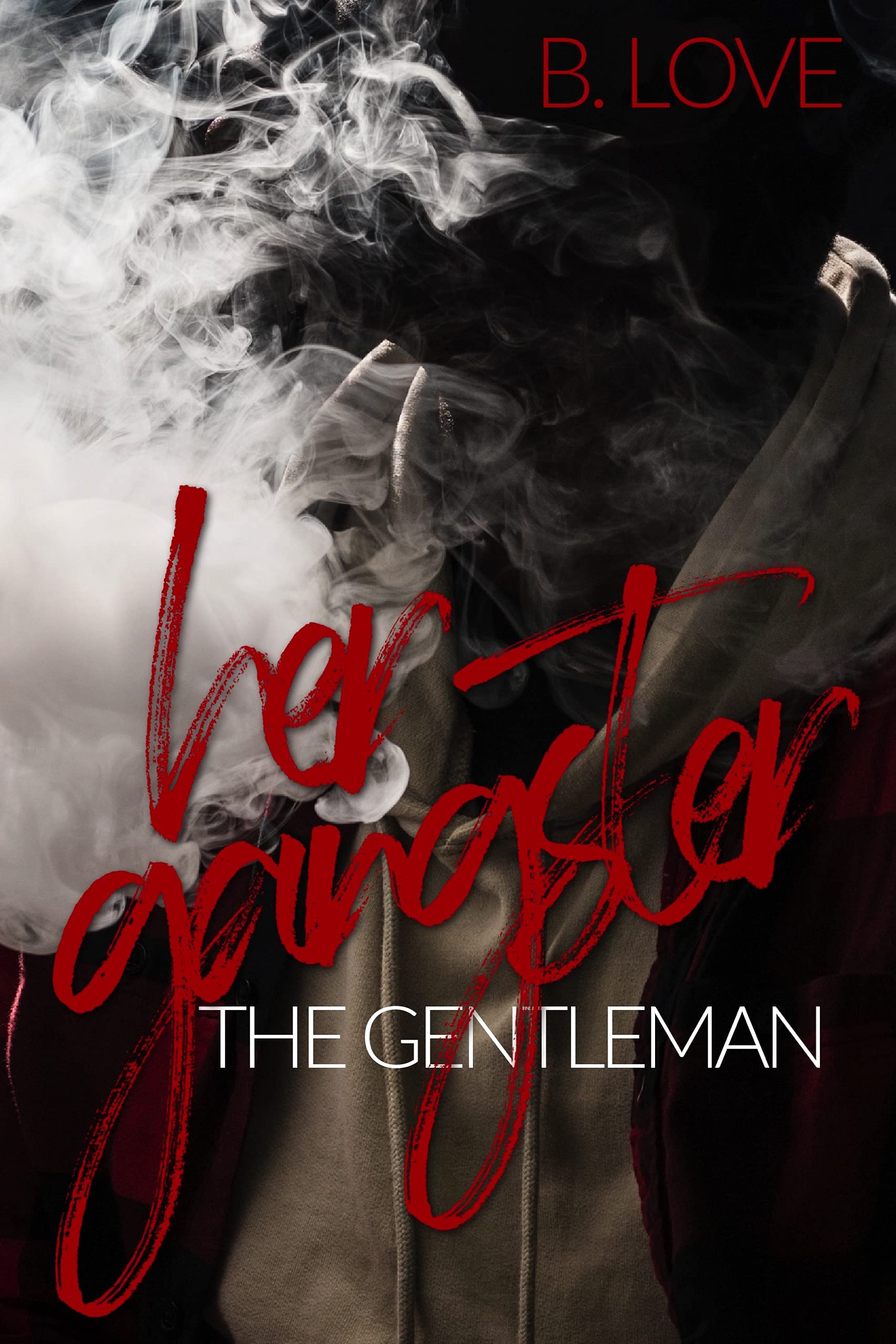 Her Gangster, The Gentleman book cover