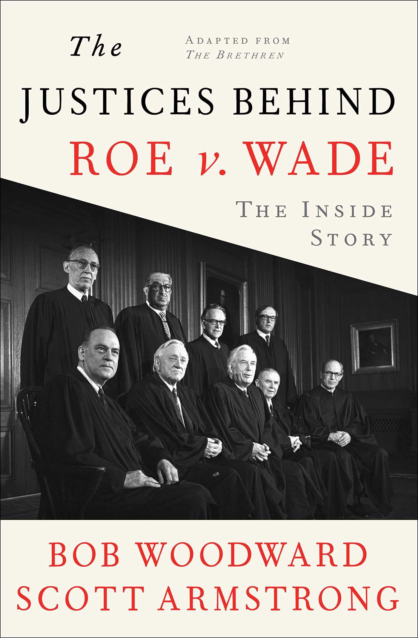 The Justices Behind Roe V. Wade book cover