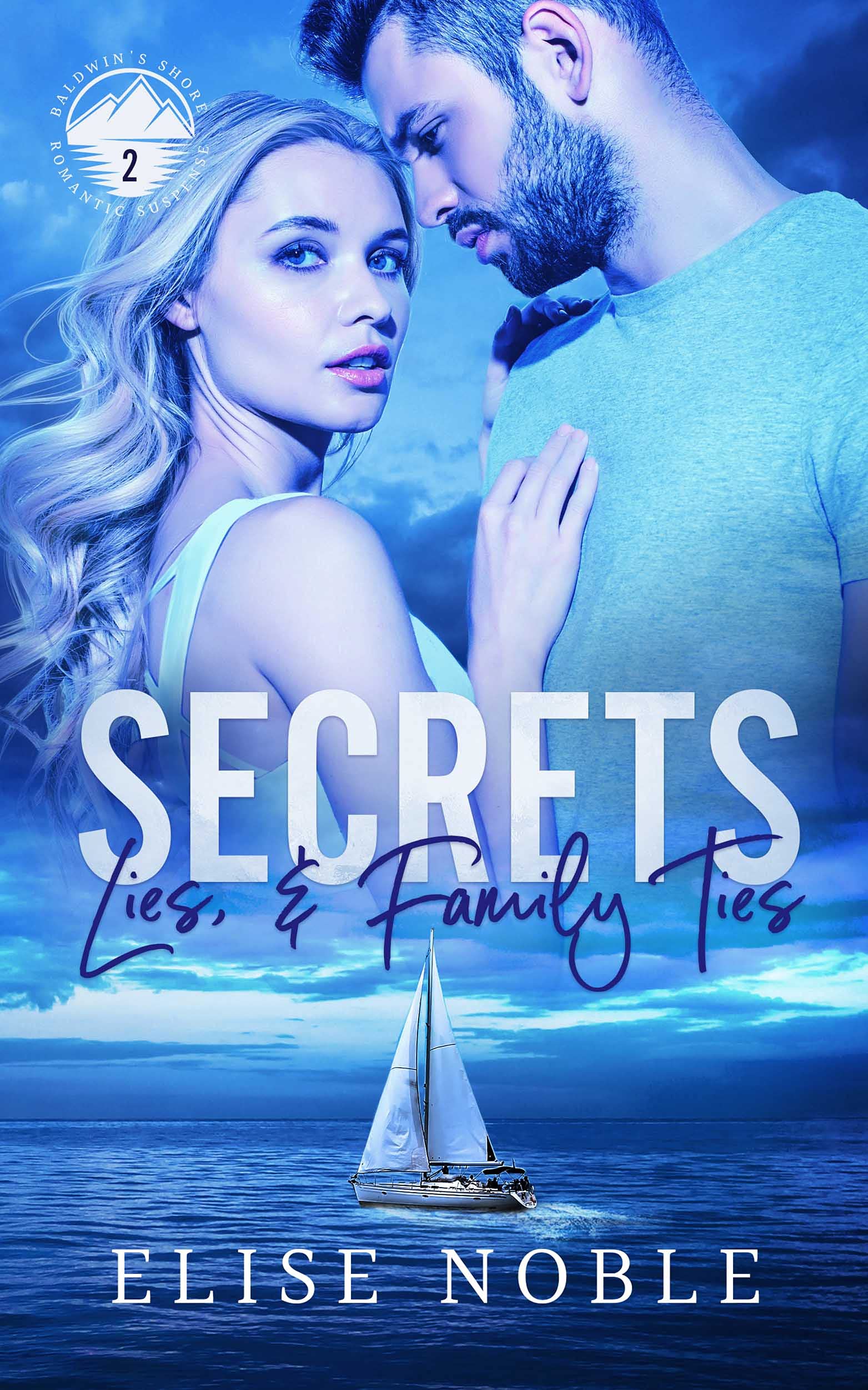 Secrets, Lies, & Family Ties book cover