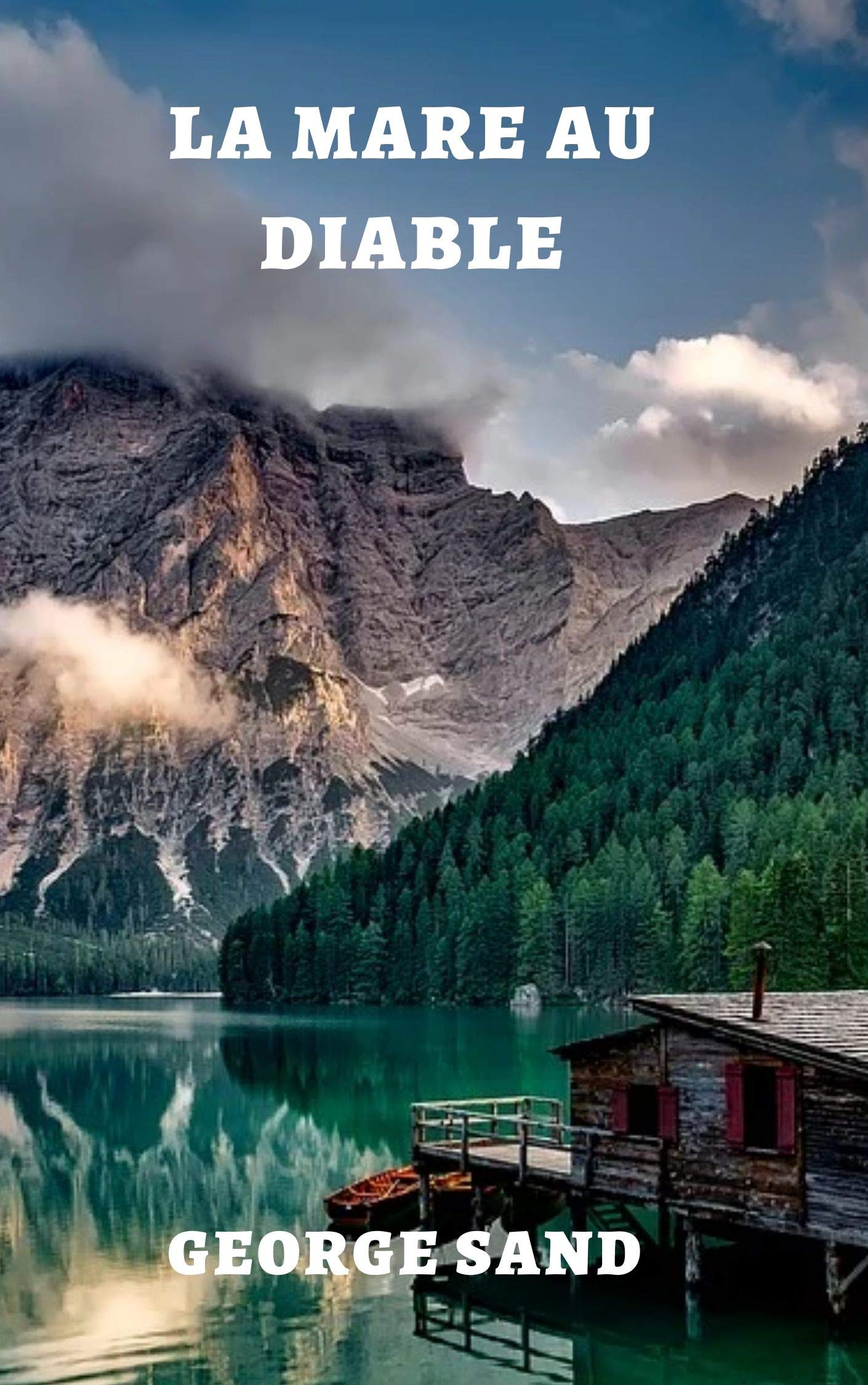 La Mare au Diable (Illustré) (French Edition) by Sand Goodreads