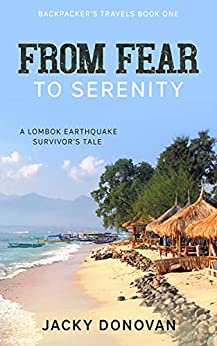 From Fear to Serenity: A Lombok Earthquake Survivor’s Tale