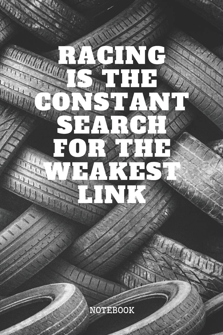 Notebook Drag Race Car Racing Quote / Saying Auto Race and Racing Sports Planner / Organizer