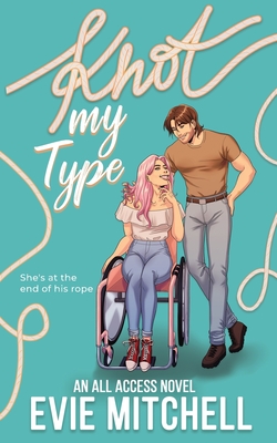 Knot My Type (All Access, #1)