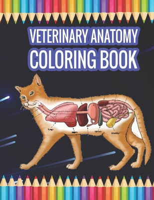 Veterinary Anatomy Coloring book: Animal Anatomy Coloring Book by Sohag ...