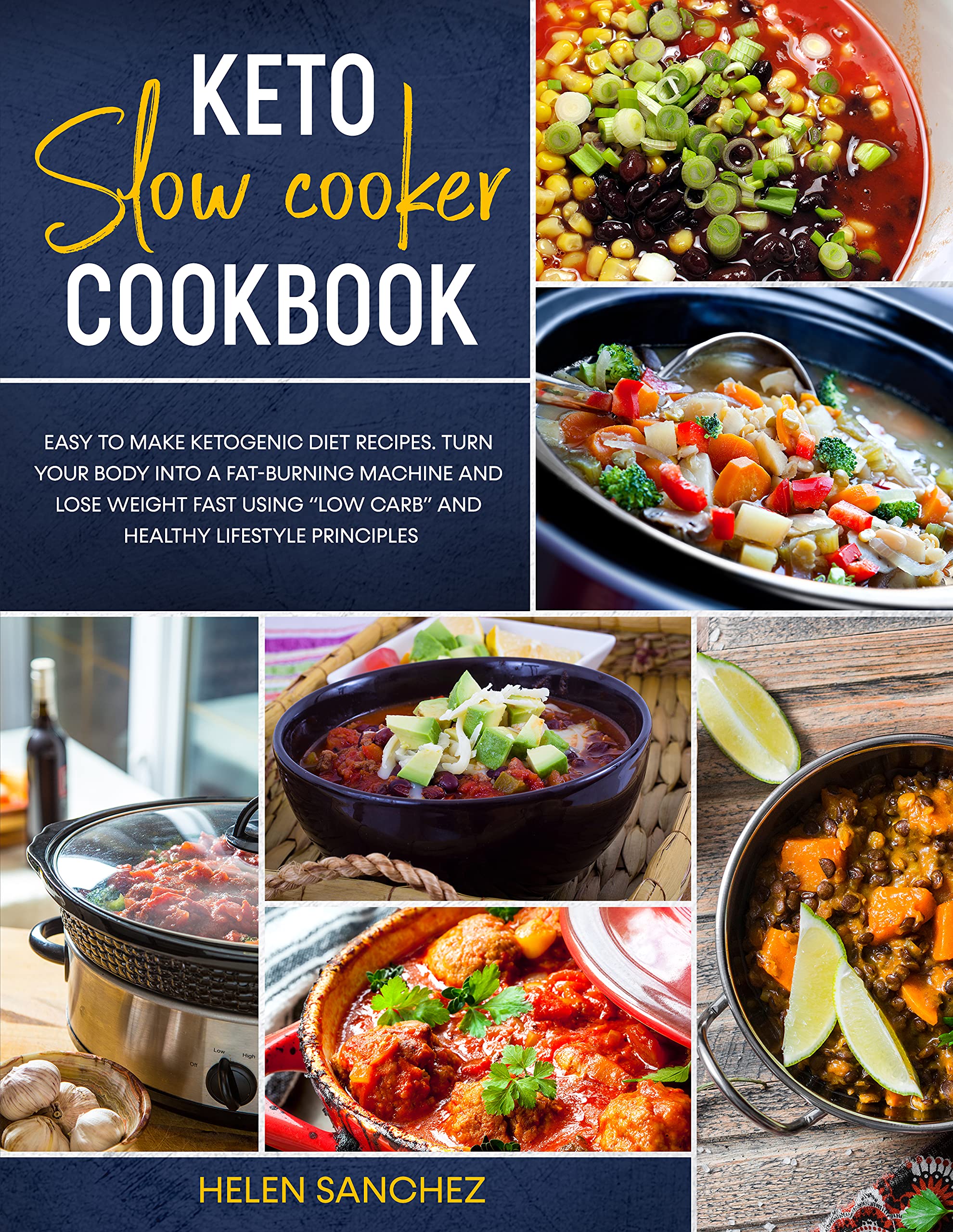 Keto Slow Cooker Cookbook Easy to Make Ketogenic Diet Recipes. Turn