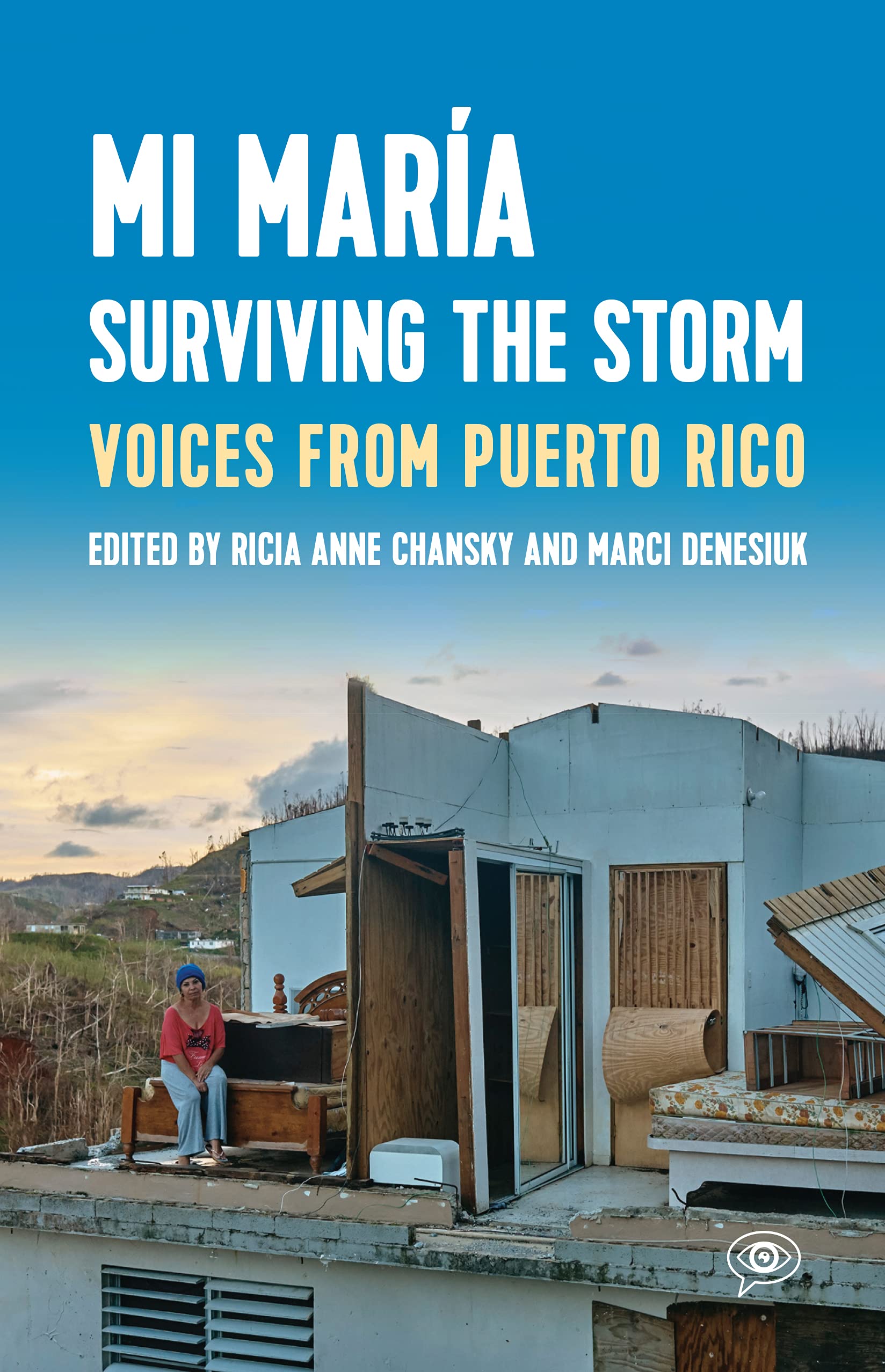 Mi María: Surviving the Storm—Voices from Puerto Rico