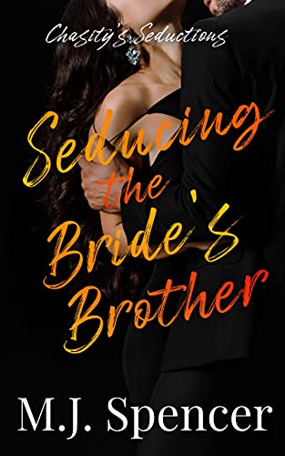 Seducing the Bride's Brother