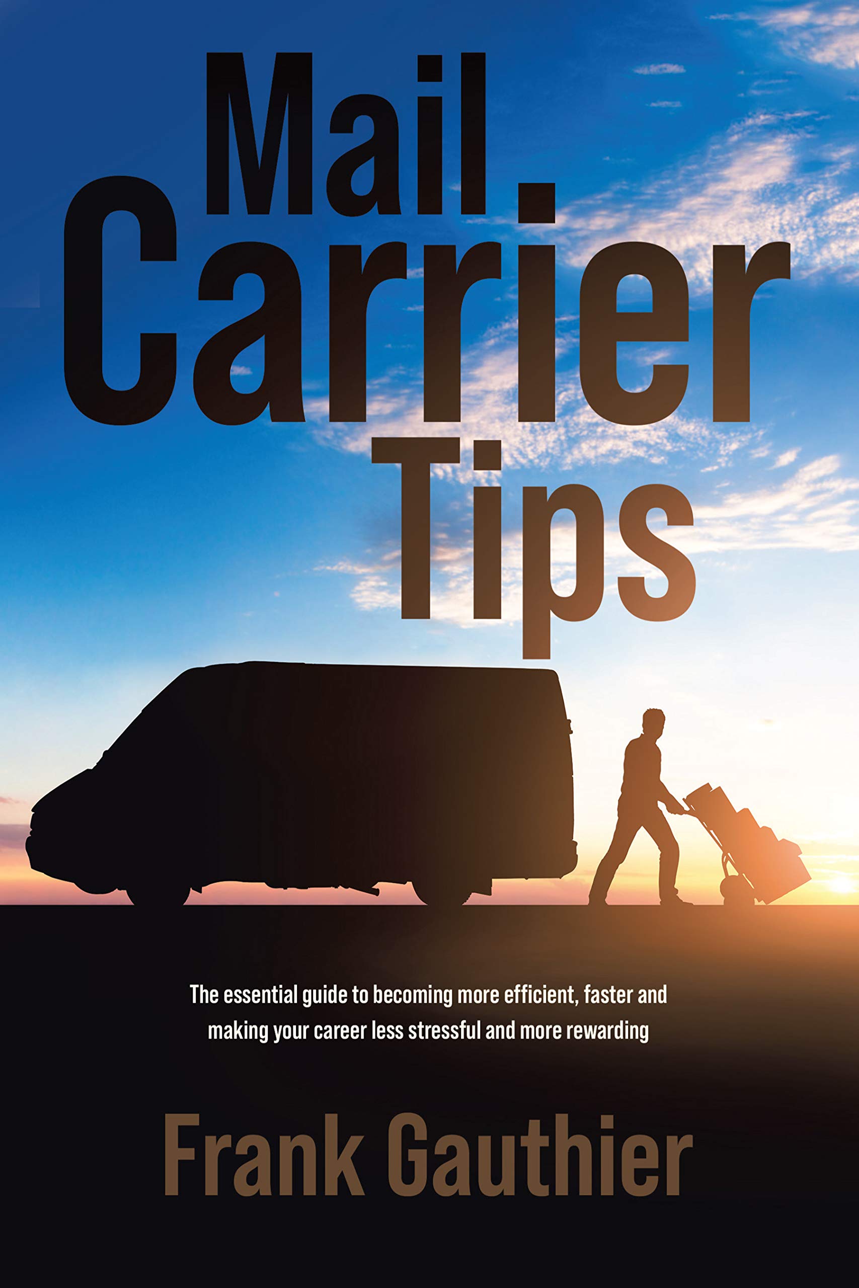 Mail Carrier Tips: The essential guide to becoming more efficient ...
