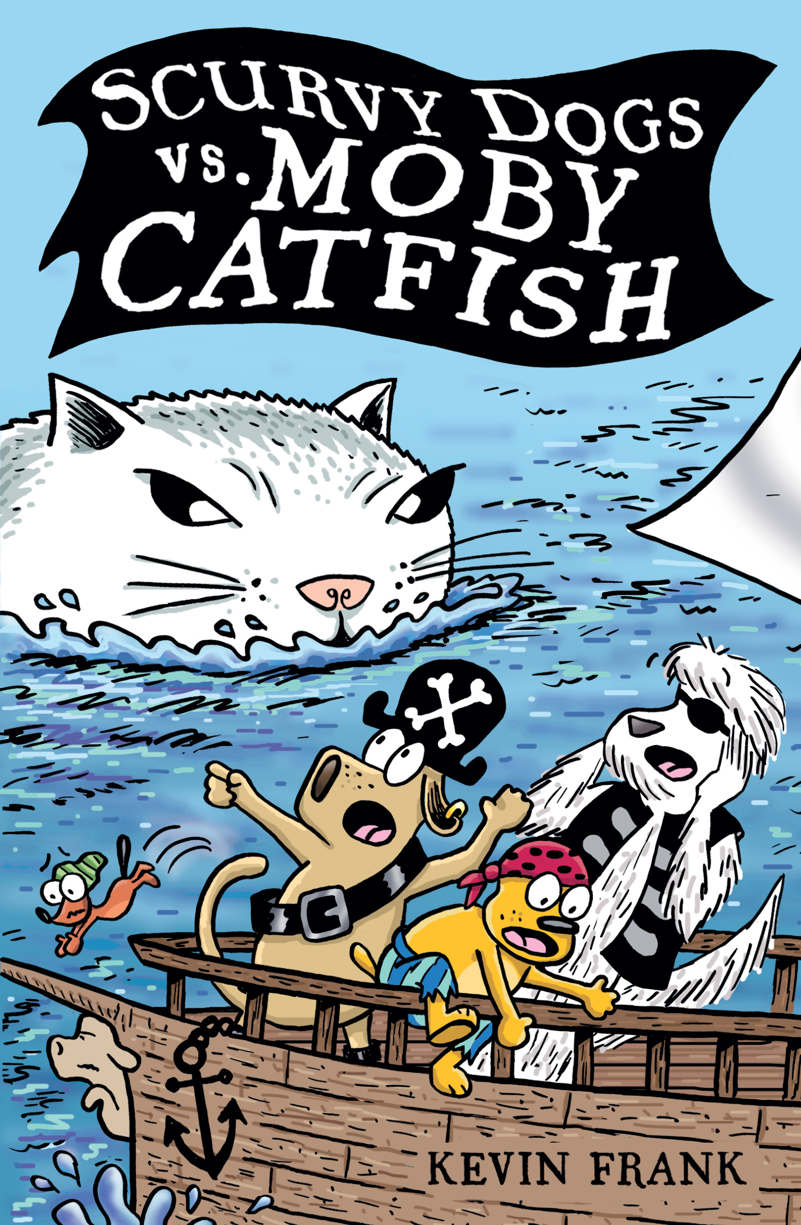Scurvy Dogs vs. Moby Catfish by Kevin Frank | Goodreads