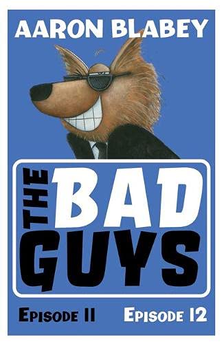 The Bad Guys: Episodes 11 & 12