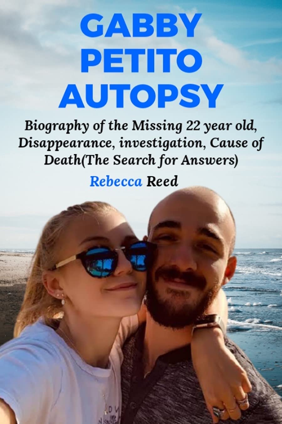 GABBY PETITO AUTOPSY Biography of the Missing 22 years old