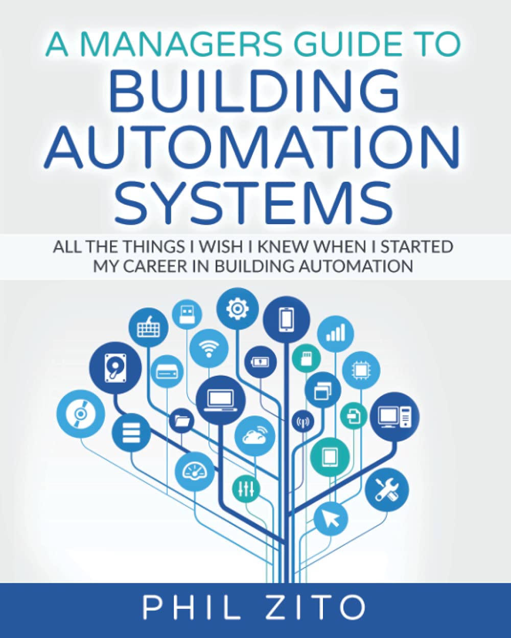 Building Automation Systems A to Z How to Survive in a World Filled