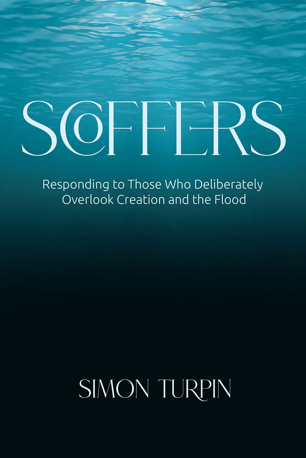 Scoffers: Responding to those who deliberately overlook creation and the flood