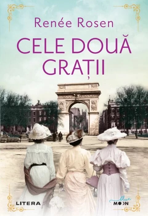 Cele doua gratii by Renée Rosen | Goodreads